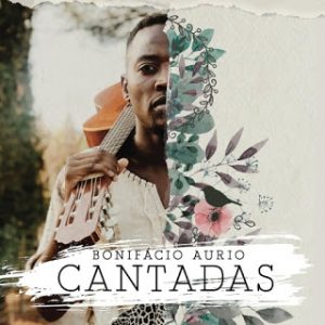 Bonifácio Aurio – Cantadas (2019) MP3