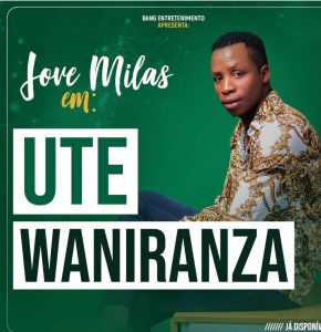 Jove Milas – Ute Waniranza