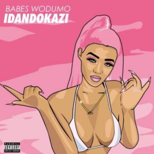 Babes Wodumo - Indando Kazi (ALBUM)