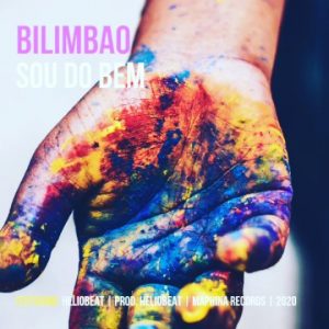 Bilimbao – Sou Do Bem
