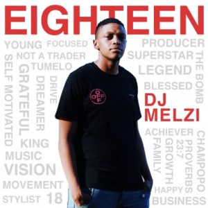 DJ Melzi - Eighteen (ALBUM)