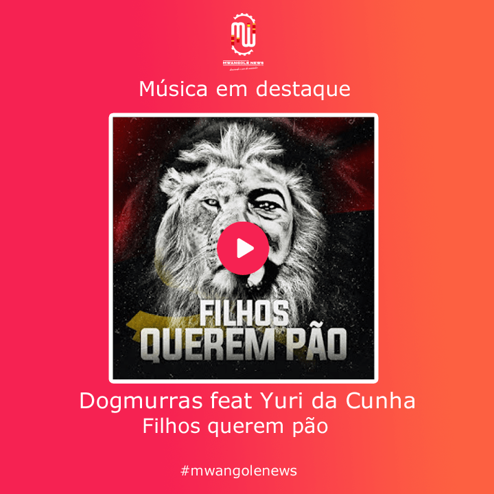 Dogmurras – Filhos Querem Pão (feat Yuri Da Cunha) LETRA