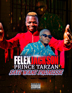 Prince Tarzan – Sati Wamina Promisse Feat. Felix Jackson