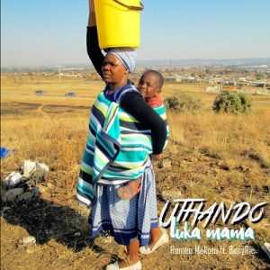 Romeo Makota - Uthando Luka Mama ft. BenyRic