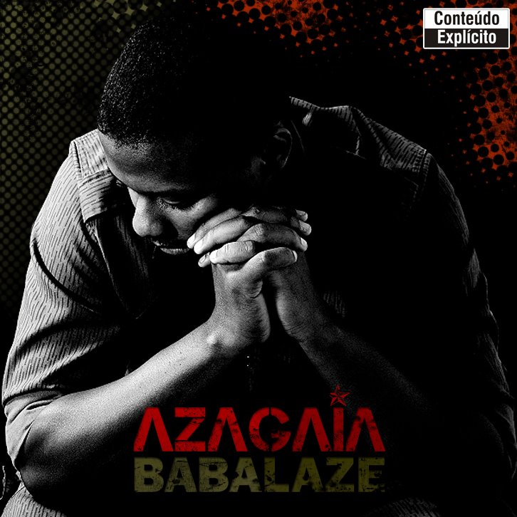Azagaia – Babalaze (Álbum)