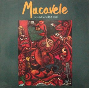 José Mucavele ‎- Atravessando Rios (Álbum)