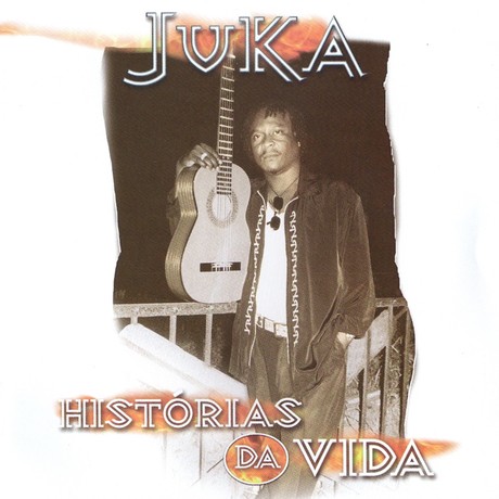 Juka – Histórias da Vida (Album)