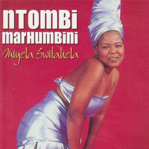Ntombi Marhumbini – Miyela Switahela (Album)