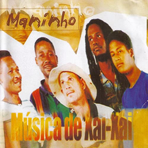 Maninho – Musica de Xai Xai (Album)
