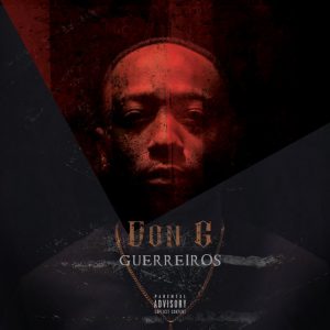 Don G - Guerreiros feat. Hélvio Vidal