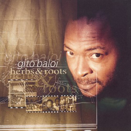 Gito Baloi – Herbs & Roots (Album)