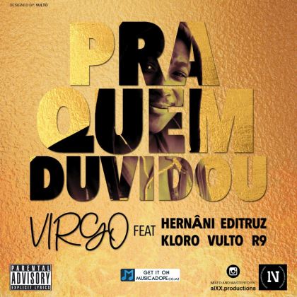 Virgo – Pra Quem Duvidou feat. Hernâni da Silva, Editruz, Kloro, Vulto & R9