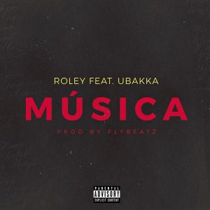 Roley – Música (feat. Justino Ubakka)