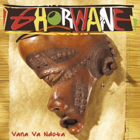 Ghorwane – Vana Va Ndota (Álbum)