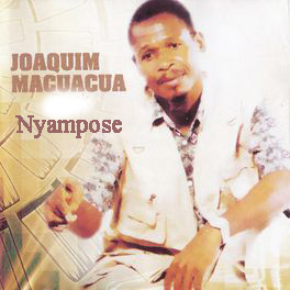 Joaquim Macuacua – Nyampose (Album)
