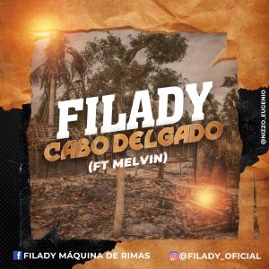 Filady – Cabo Delgado (feat. MELVIN)