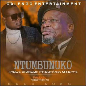 Jonas Vimbane - Ntumbunuko (feat. António Marcos)