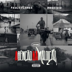 Paulo Flores e Prodigio - A Bênção e a Maldição (Álbum)