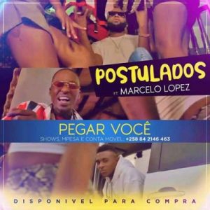 Postulados - Pegar Você (feat. Marcelo Lopez)