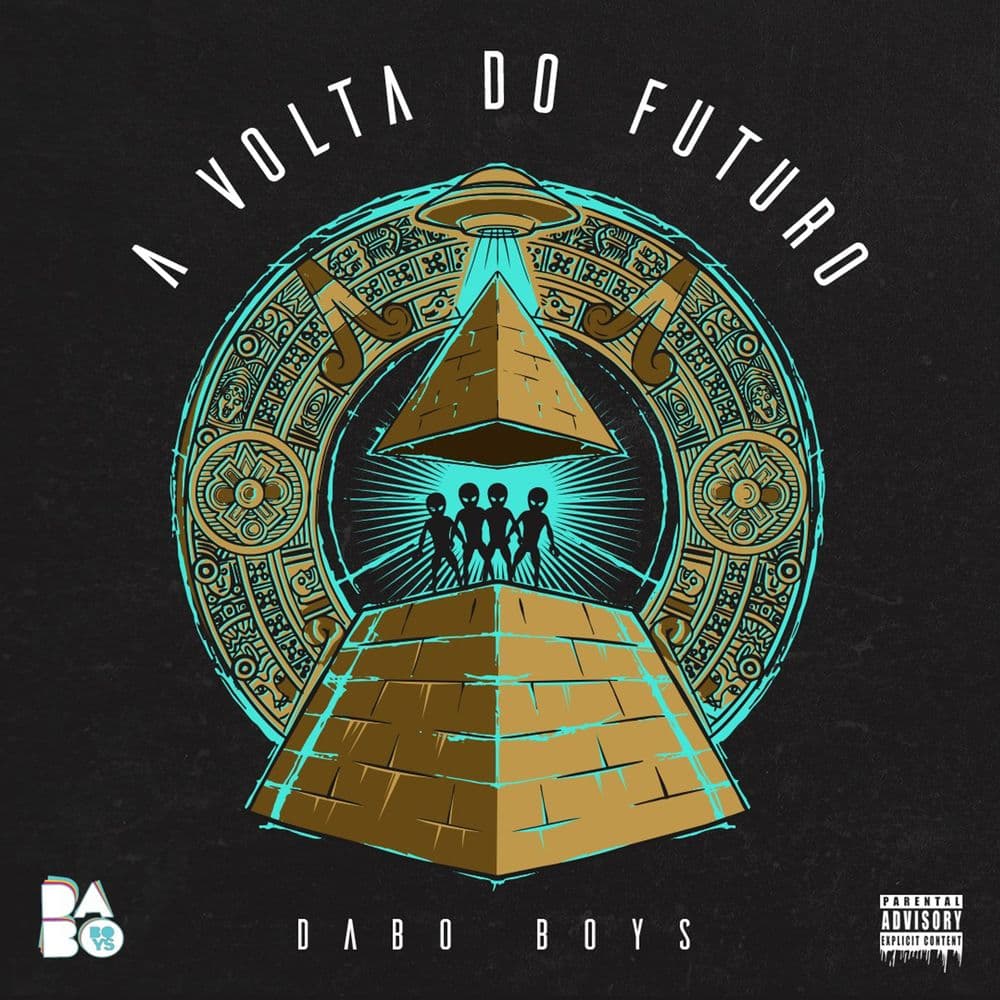 Dabo Boys – A Volta do Futuro (Album)