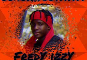 Fredy izzY - Corona Go Away