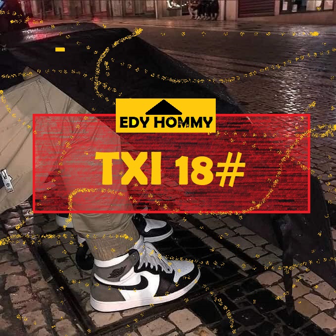 Edy Hommy – Txi 18#