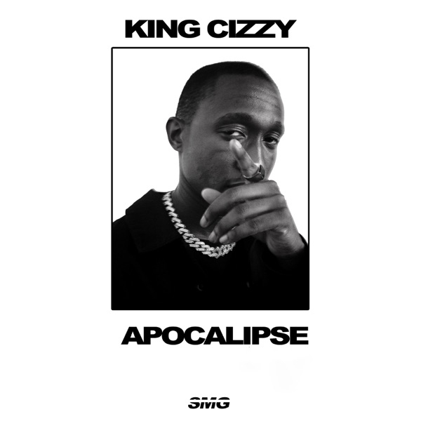 King Cizzy – Apocalipse (feat. Maluke Cefa & Djimetta)
