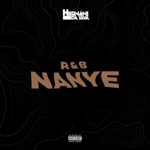 Hernâni Da Silva - - R&B Nanye, Vol.2 - Amor É Sacrifício (Deluxe Edition) EP