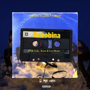 Masta e Lokz - Rebobina (feat. Deezy)