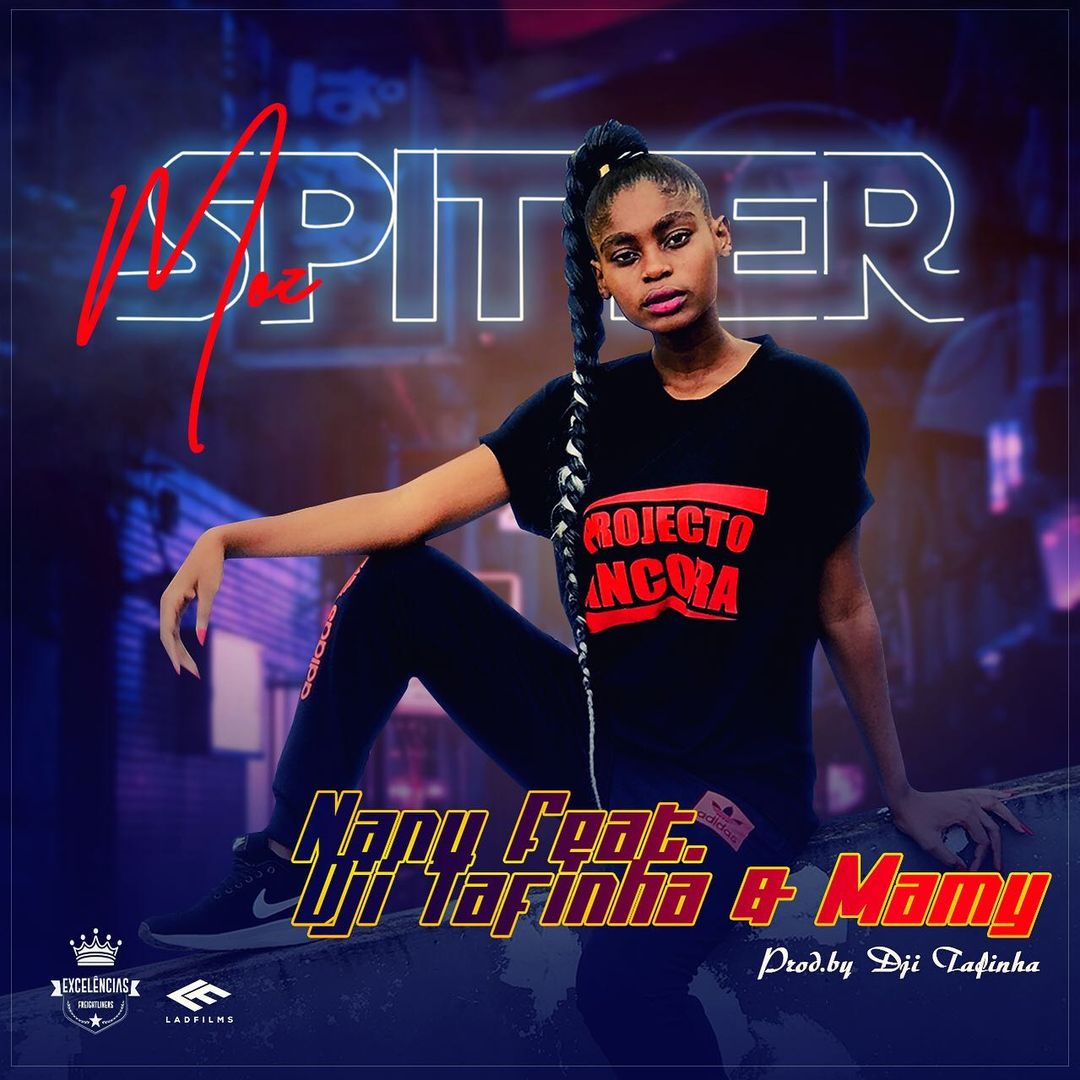 Nany – Moz SPITTER (feat. Dji Tafinha e Mamy)