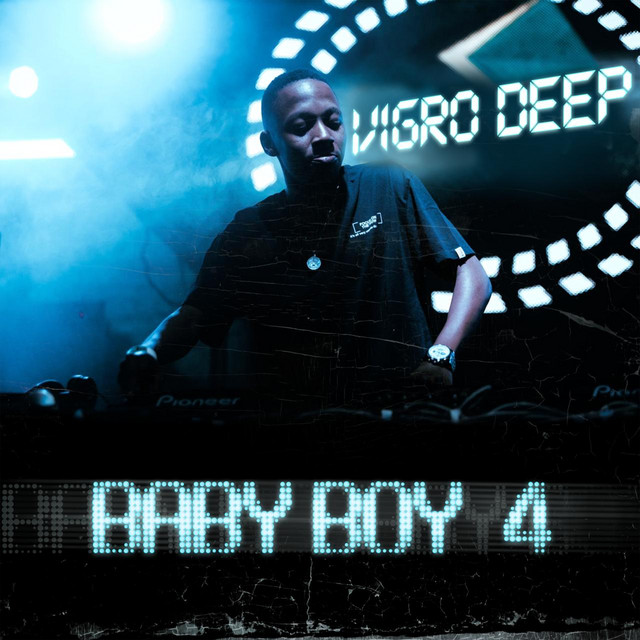 Vigro Deep – Baby Boy 4 (Album)
