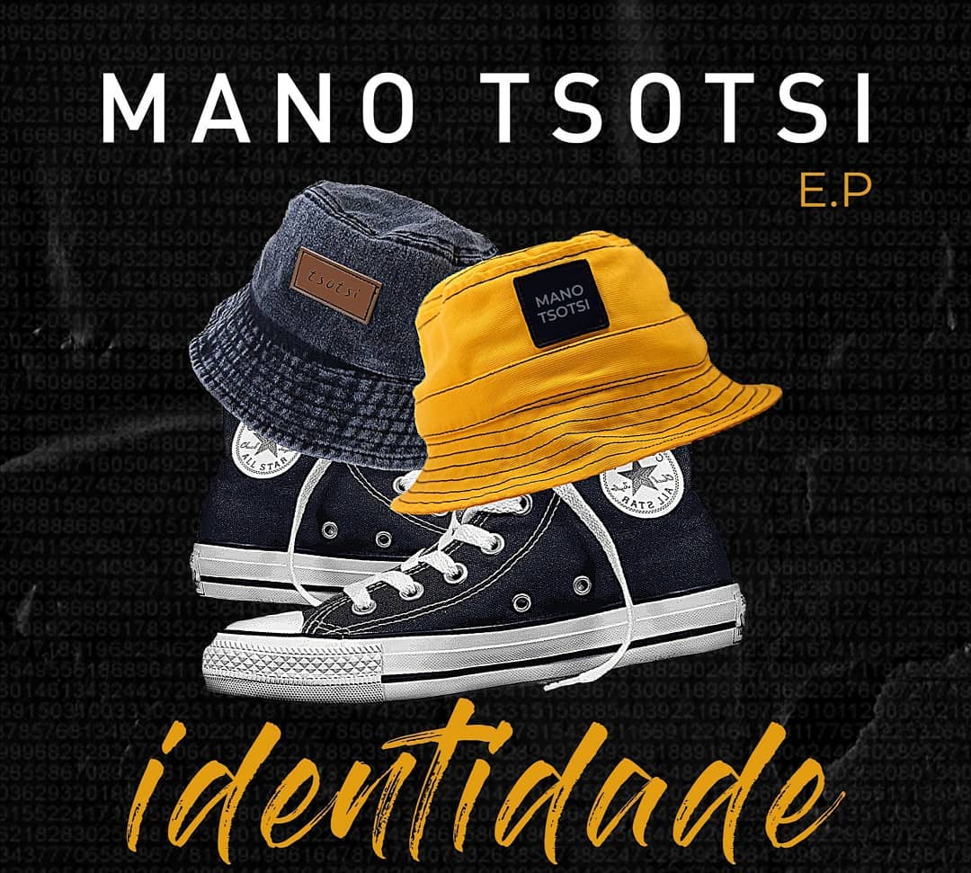 Mano Tsotsi – Identidade (EP)