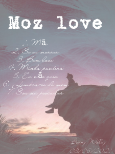 Bonny Willzy - Moz Love (EP)
