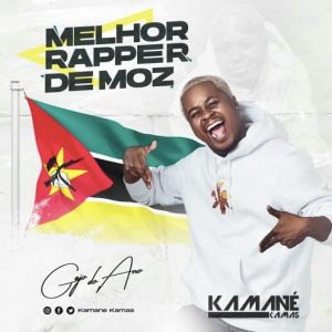 Kamané Kamas - Melhor Rapper de Moz (feat. Dj Pyto)