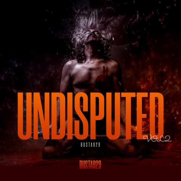 Busta 929 – Undisputed Vol. 2 (Álbum)