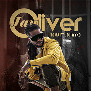 Jay Oliver – Toma (feat. DJ Wyko)