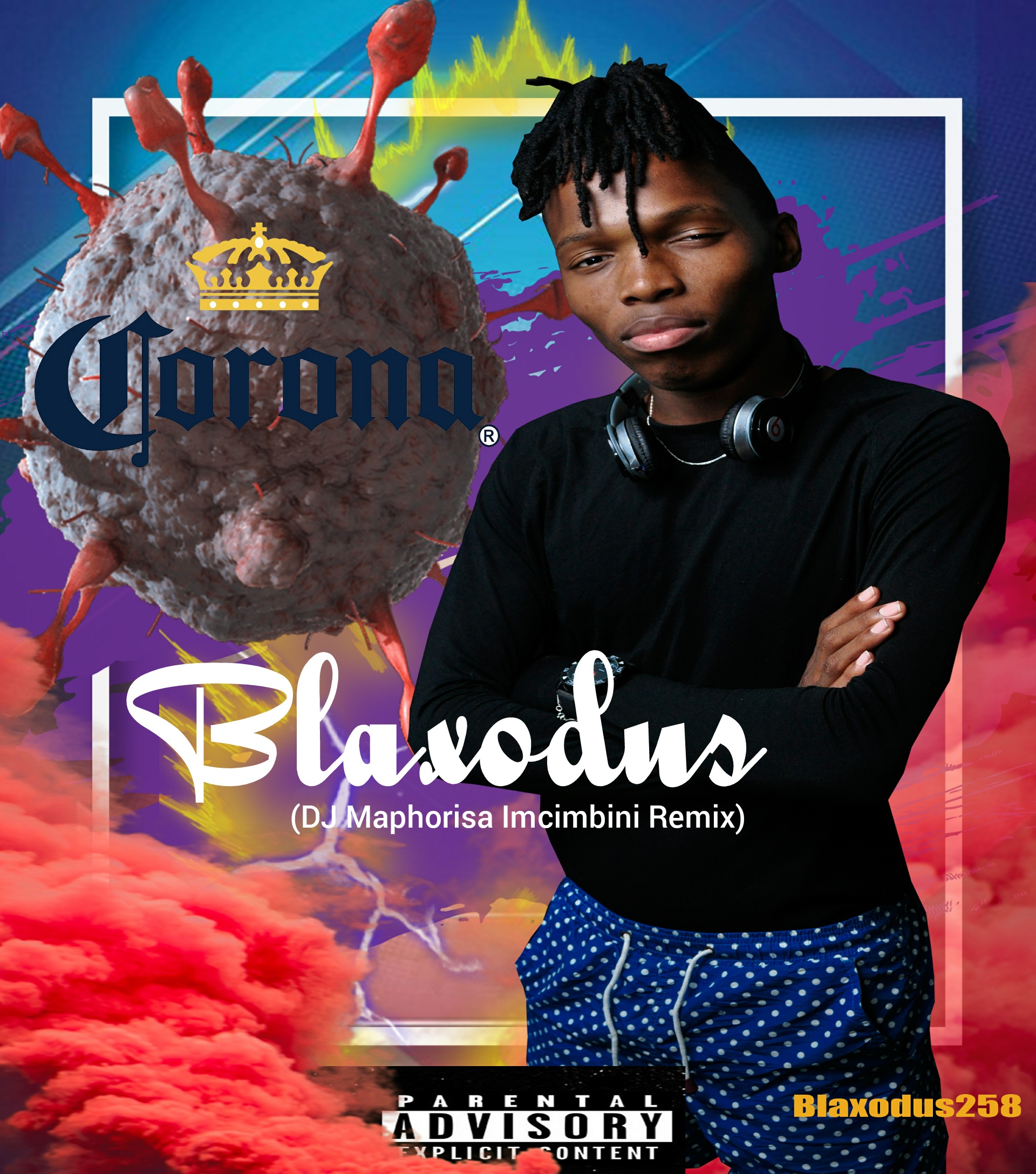 Blaxodus –  Mensagem Para Corona (Dj Maphorisa & Kabza Emcimbini Remix)