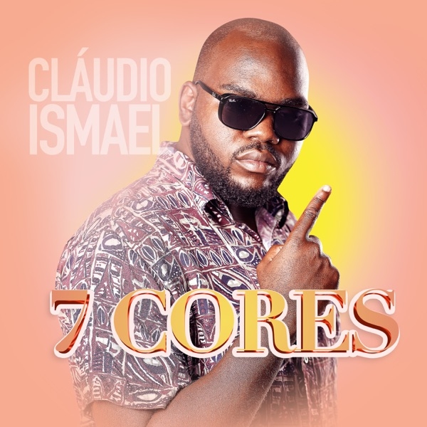 Claudio Ismael – 7 Cores