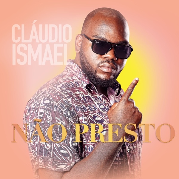 Claudio Ismael – Não Presto