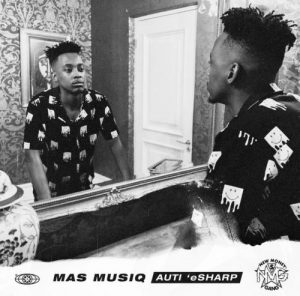 Mas Musiq - Auti ‘eSharp (Álbum) 