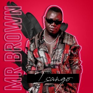 Mr Brown - Isango (EP)