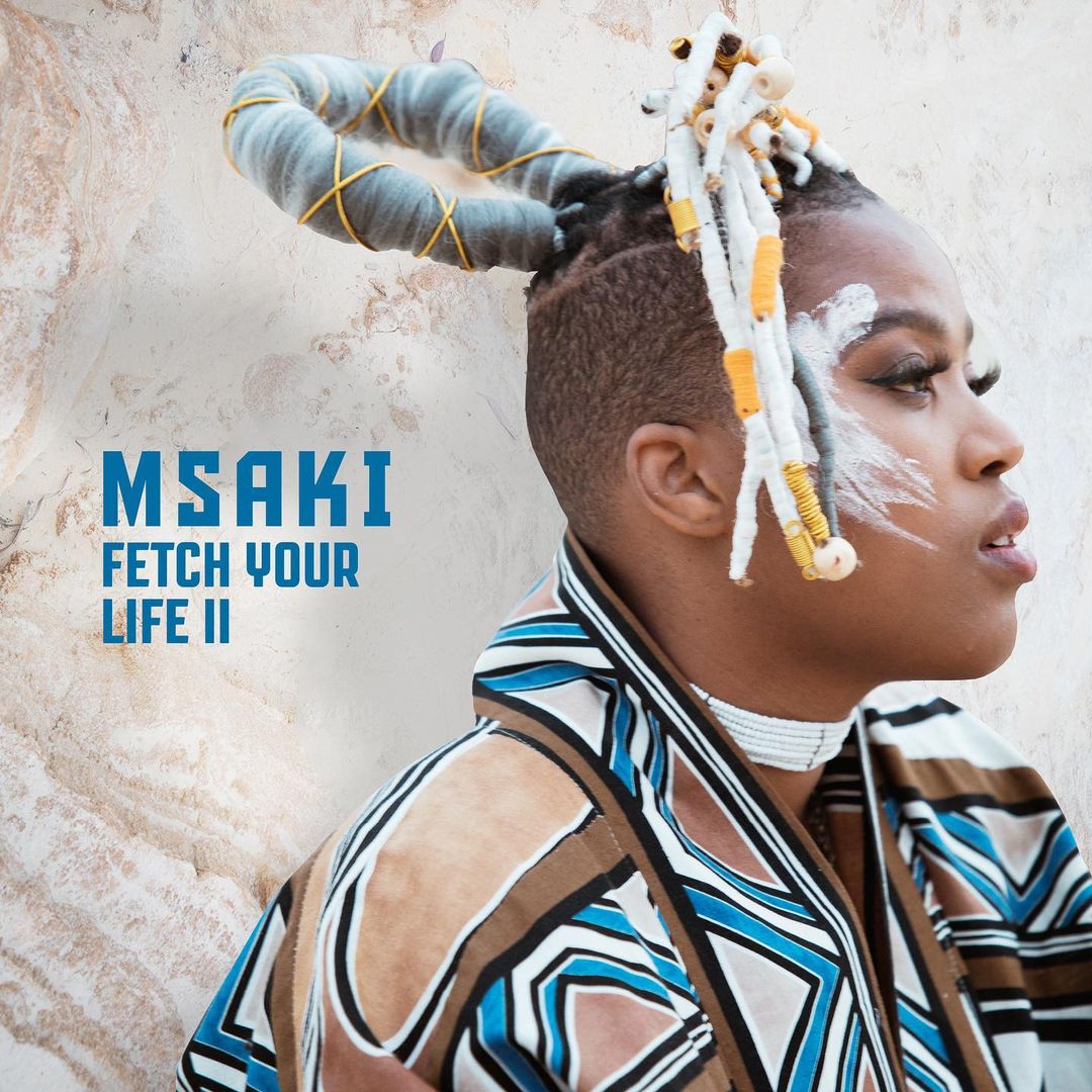 Msaki – Fetch Your Life II Acoustic