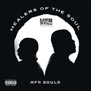 MFR Souls - Healers Of The Soul (Album)