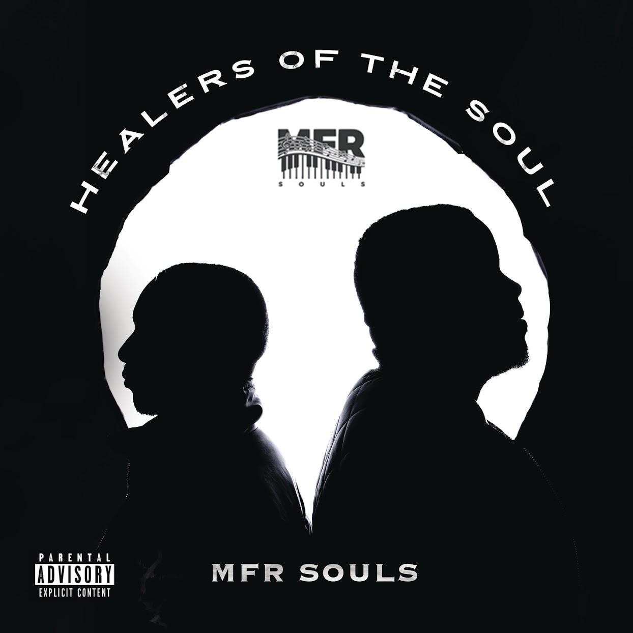 MFR Souls – Healers Of The Soul (Album)
