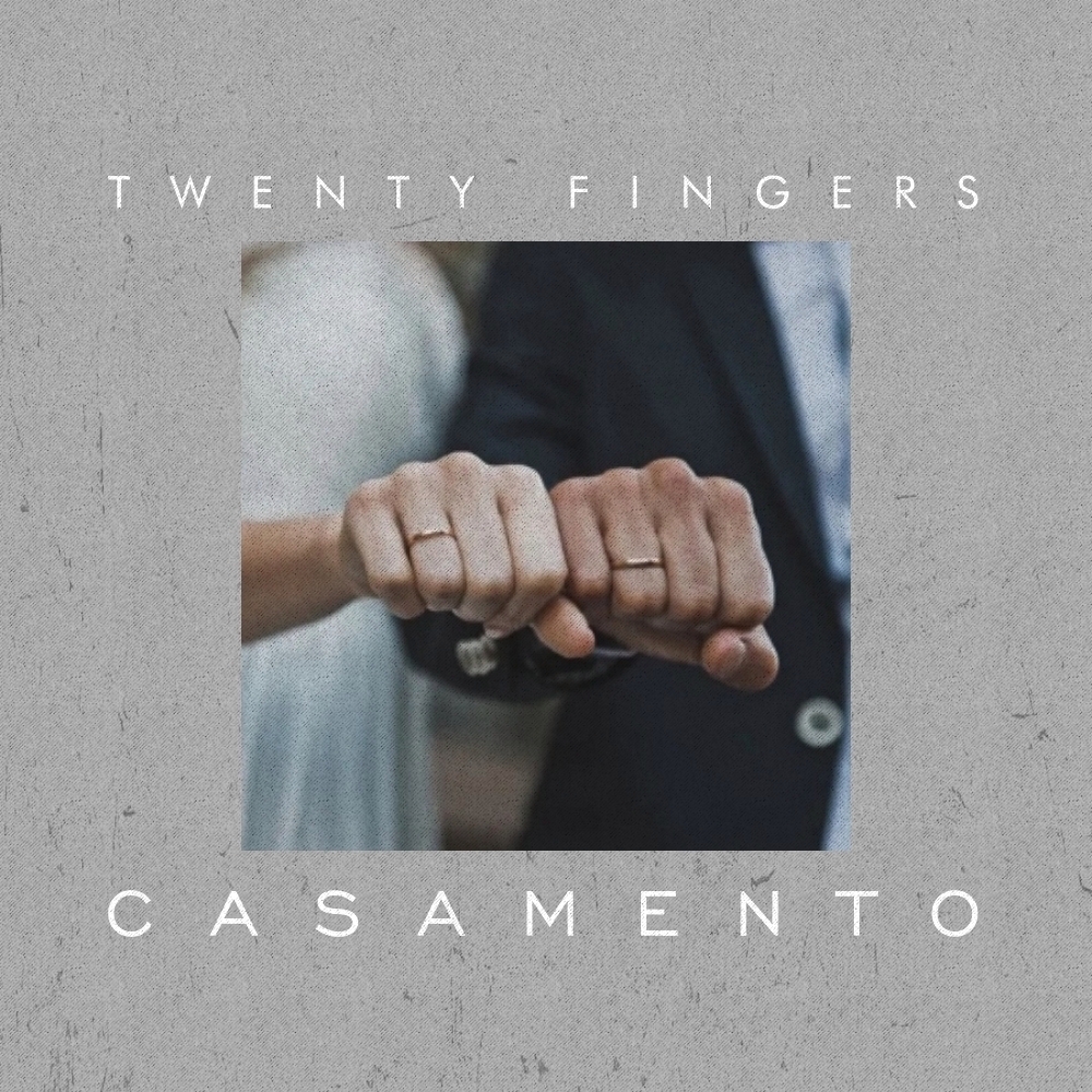 Twenty Fingers – Casamento