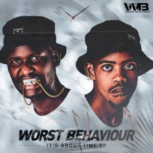 Worst Behaviour - It’s About Time (EP) 