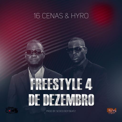 16 Cenas x Hyro – 04 de dezembro Freestyle 2