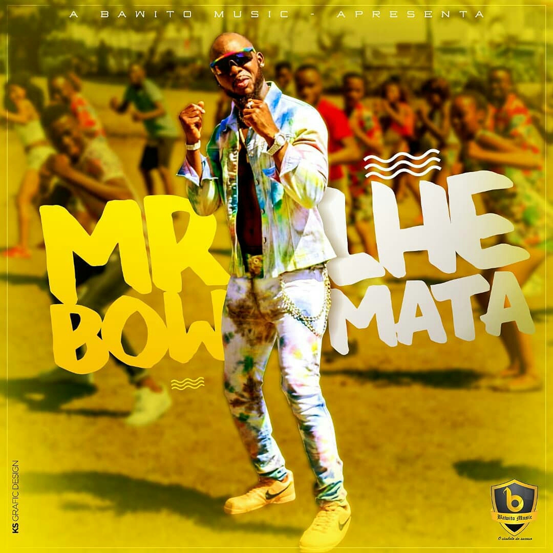 Mr Bow – Lhe Mata
