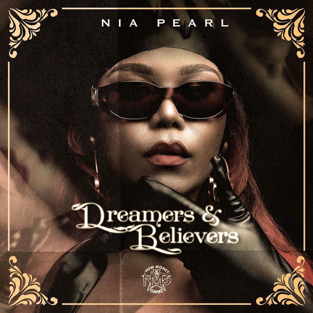 Nia Pearl – Dreamers & Believers (EP)