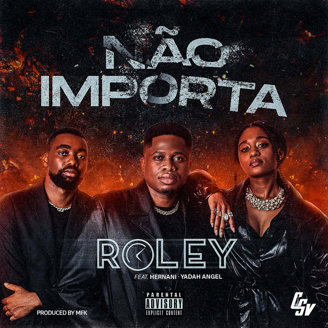 Roley – Não Importa (feat. Hernani & Yadah Angel)